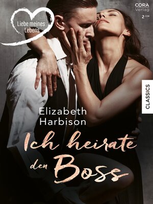 cover image of Ich heirate den Boss